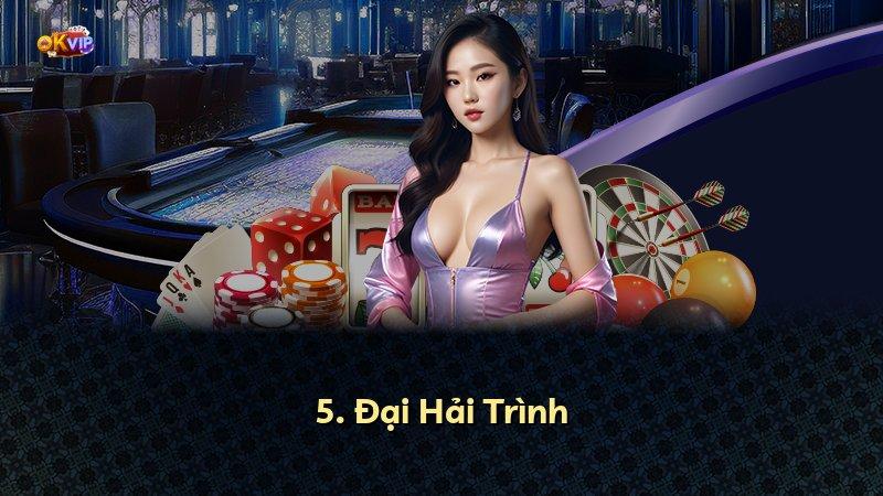 5. Đại Hải Trình