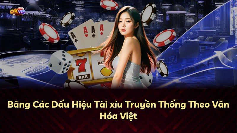 Bảng Các Dấu Hiệu Tài xỉu Truyền Thống Theo Văn Hóa Việt