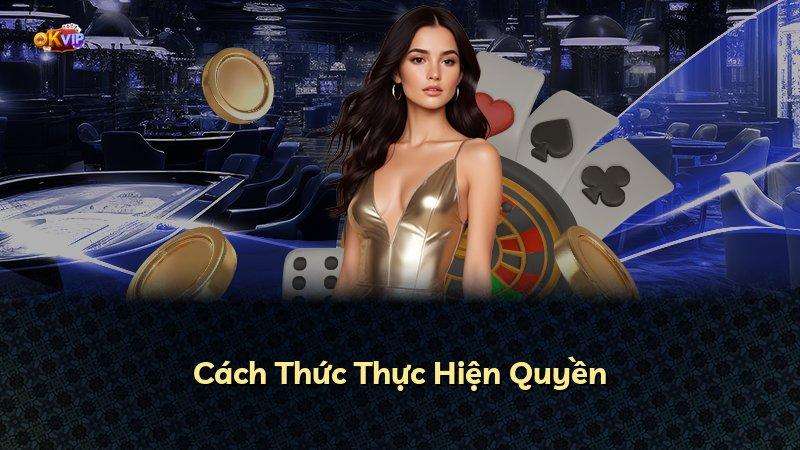 Cách Thức Thực Hiện Quyền