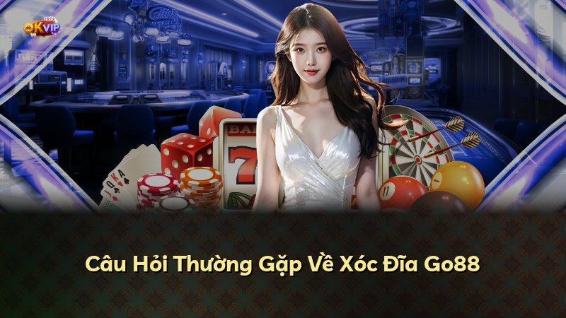 Câu Hỏi Thường Gặp Về Xóc Đĩa Go88