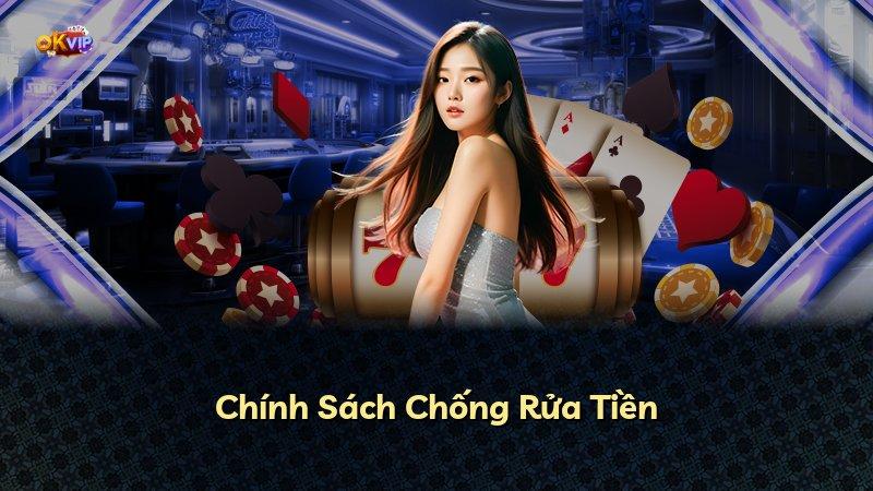 Chính Sách Chống Rửa Tiền