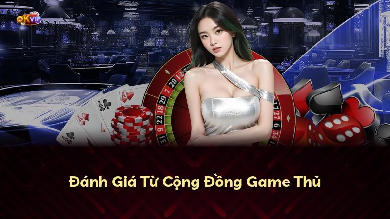 Đánh Giá Từ Cộng Đồng Game Thủ