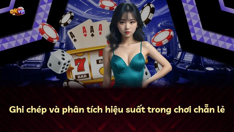 Ghi chép và phân tích hiệu suất trong chơi chẵn lẻ