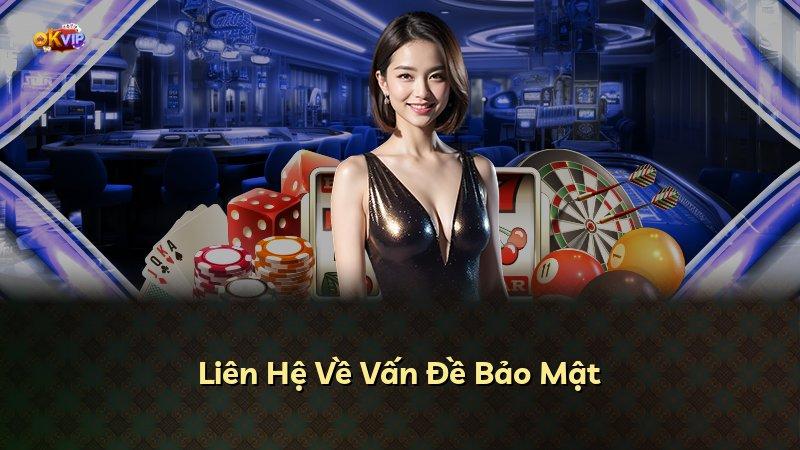 Liên Hệ Về Vấn Đề Bảo Mật