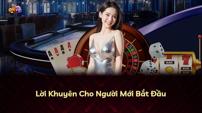 Lời Khuyên Cho Người Mới Bắt Đầu