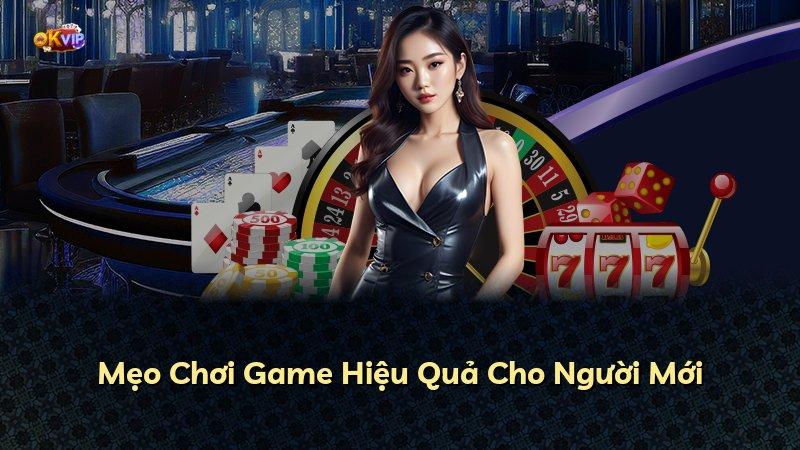Mẹo Chơi Game Hiệu Quả Cho Người Mới