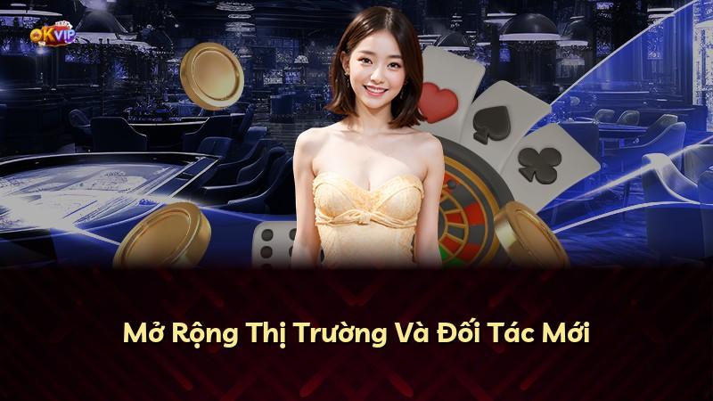 Mở Rộng Thị Trường Và Đối Tác Mới