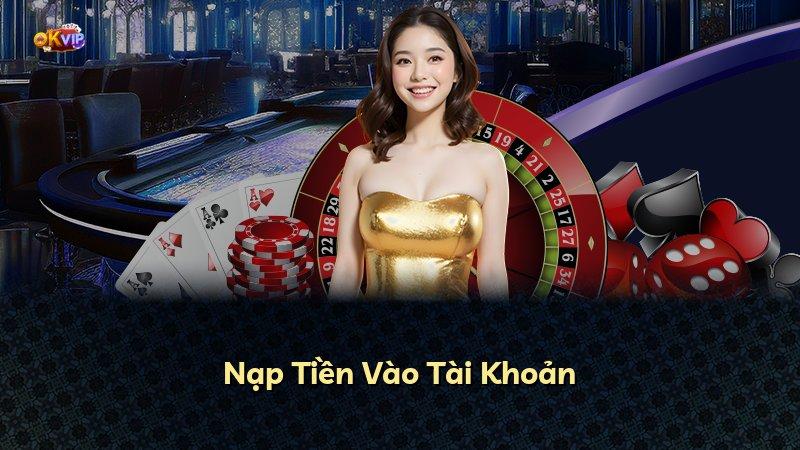 Nạp Tiền Vào Tài Khoản