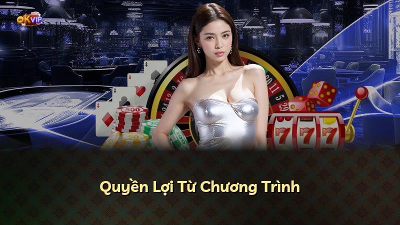 Quyền Lợi Từ Chương Trình