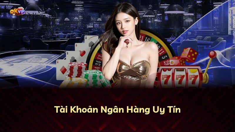 Tài Khoản Ngân Hàng Uy Tín