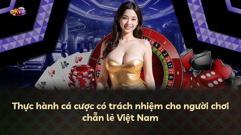Thực hành cá cược có trách nhiệm cho người chơi chẵn lẻ Việt Nam