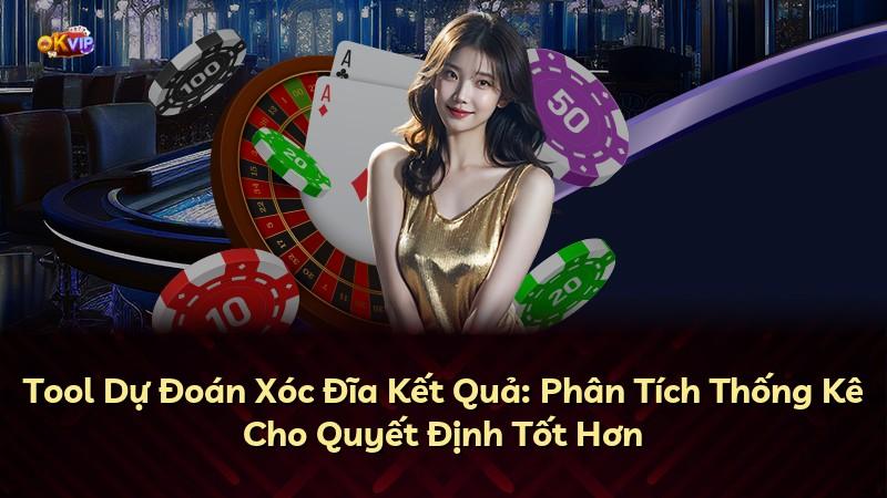 Tool Dự Đoán Xóc Đĩa Kết Quả: Phân Tích Thống Kê Cho Quyết Định Tốt Hơn