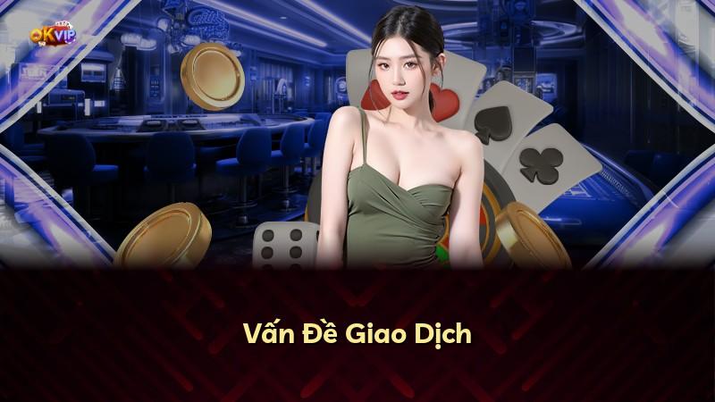 Vấn Đề Giao Dịch